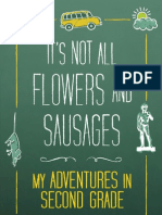 It's Not All Flowers and Sausages Excerpt