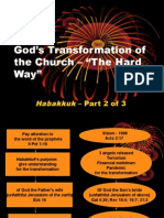 God's Transformation of The Church - "The Hard Way": Habakkuk