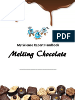 Chocolate Melting Experiment Handbook by Harsharan Kaur Sokhi - Level 3 - Heat Unit - 2013