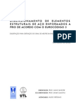 Dimensionamento de Elementos Estruturais de Aço enformados a frio de acordo com o Eurocódigo 3