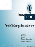 Oracle9i Change Data Capture Oracle9i Change Data Capture Oracle9i Change Data Capture Oracle9i Change Data Capture