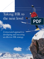 Taking HR To The Next Level: A Structured Approach To Developing and Executing An Effective HR Strategy