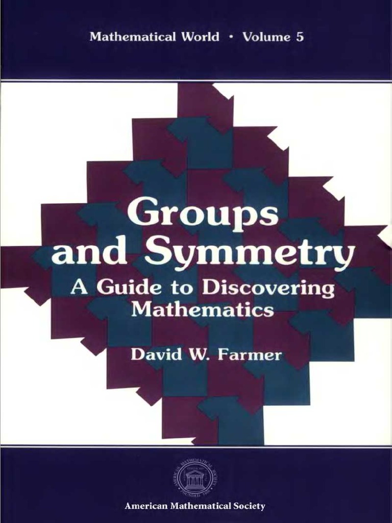 Groups and Symmetry A Guide To Discovering Mathematics | PDF | Quantum ...