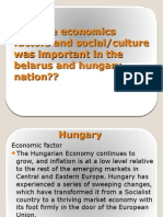 Why The Economics Factors and Social/culture Was Important in The Belarus and Hungary Nation??