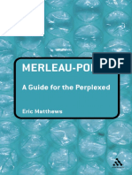Merleau-Ponty: A Guide For The Perplexed