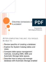 Creating Databases and Data Placement