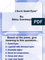 "He Had Such Quiet Eyes" by Bibsy Soenharjo