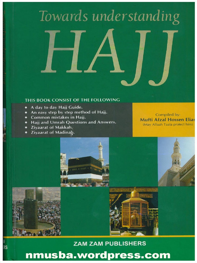 Towards Understanding Hajj by Mufti Afzal Hossen Elias PDF Hajj Mecca picture