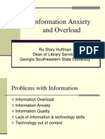 Information Anxiety and Overload: Ru Story Huffman Dean of Library Services Georgia Southwestern State University