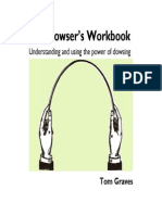 The Dowser's Workbook: Understanding and Using The Power of Dowsing