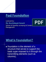 Pad Foundation: Lectured By: School of Quantity Surveying & Construction Management