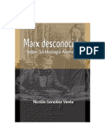 164622253 Marx Desconocido Sobre La Ideologia Alemana Por Nicolas Gonzalez Varela