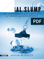 Global Slump: The Economics and Politics of Crisis and Resistance by David McNally 2011