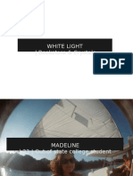 White Light Phase 2