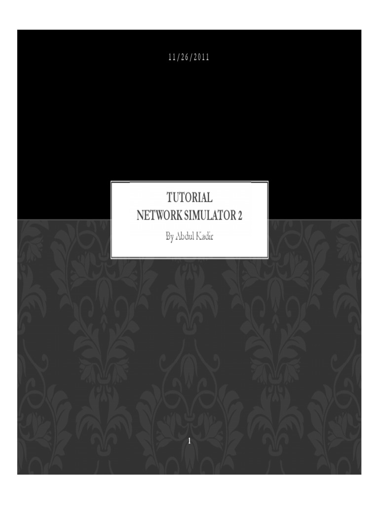 Tutorial Penggunaan Network Simulator 2 | PDF