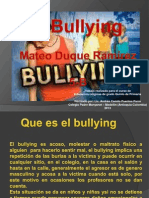El Bullying - Mateo Duque 5B