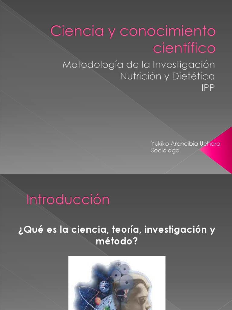 Ciencia y conocimiento científico Scientific Method