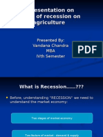 A Presentation On Effect of Recession On Agriculture