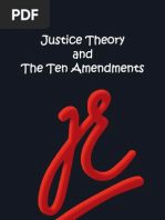 Justice Theory and The Ten Amendments by Thomas Easaw