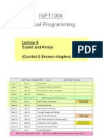 INFT1004 Visual Programming: Sound and Arrays (Guzdial & Ericson Chapters 6 and 7)