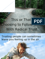 This or That: Choosing To Follow Jesus With Radical Trust