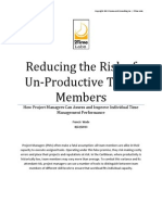 Reducing The Risk of Un-Productive Team Members