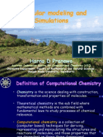 Molecular Modeling and Simulations: Harno D Pranowo
