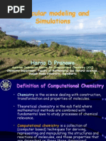 Molecular Modeling and Simulations: Harno D Pranowo