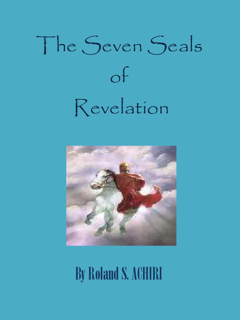 The Seven Seals of Revelation | PDF | Last Judgment | Rapture