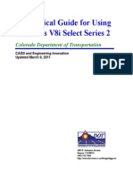 CDOT - A Practical Guide for Using InRoads V8i; 2011