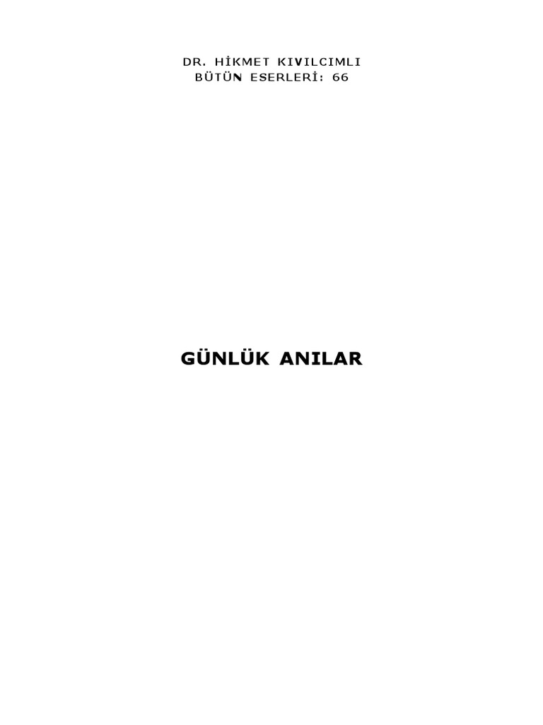 Kivilcimli Gunluk Anilar Kim Suclamis Mektuplar