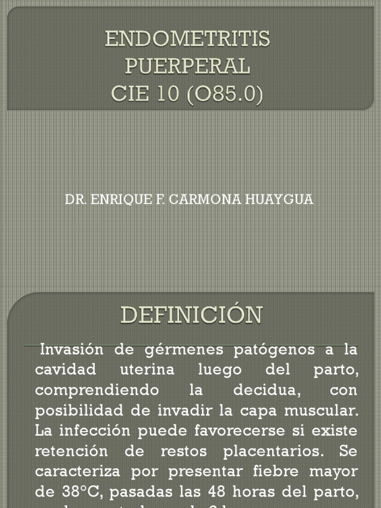 ENDOMETRITIS+PUERPERAL Parto Especialidades Medicas