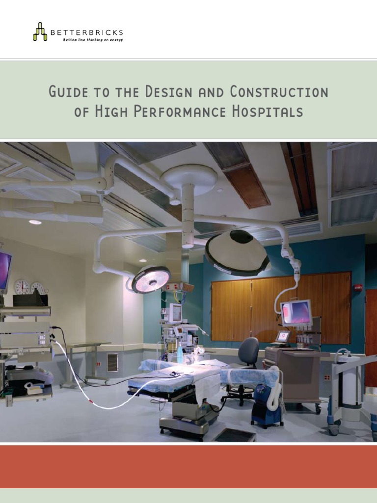 Guide To The Design and Construction of High Performance Hospitals ...