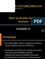 Maneiras e Costumes Bíblicos - Unidade IV - PPSX