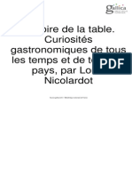 Histoire de La Table - Curiosités Gastronomiques de Tous Les Temps Et de Tous Les Pays Par Louis Nicolardot