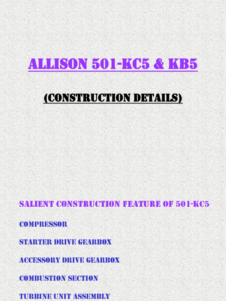 ALLISON 501-KC5 & KB5: (Construction Details) | PDF | Turbine | Lubricant