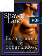 Shawn Lane - Escapandose y Separandose