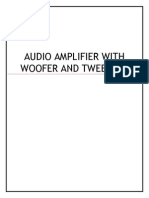 Project Report of Audio Amplifier With Woofer and Tweeter