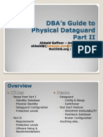 DBA's Guide To Physical Dataguard II