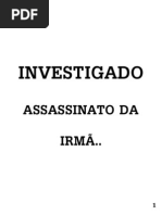 03- INVESTIGADO ASSASSINATO DA IRMÃ