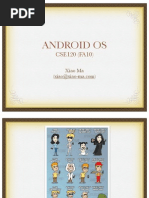 Android Os: CSE120 (FA10)