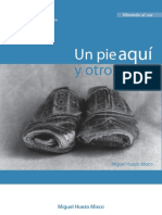 Un Pie Aquí y Otro Allá. Los Migrantes y La Crisis de La Identidad Salvadoreña.