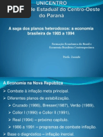 A Saga Dos Planos Heterodoxos 1985a 1994