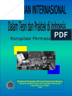 Perjanjian Internasional Dalam Teori Dan Praktek Di Indonesia - Kompilasi Permasalahan