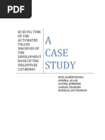 Case Study in Queueing Time of The Development Bank of The Philippines