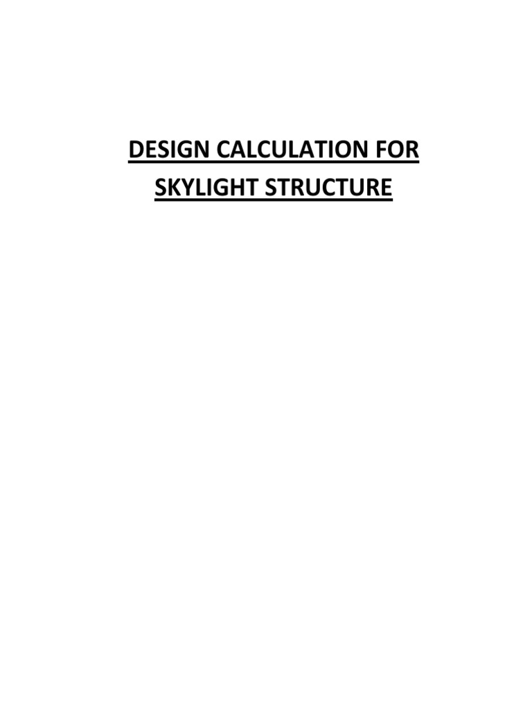 Design Calculation-Skylight Structure | PDF | Structural Load | Wind Speed