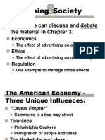 Advertising Society: Today, We Can Discuss and Debate The Material in Chapter 3