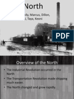 The Industrialization of the North