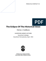 1963 - Henry J. Cadbury - The Eclipse of The Historical Jesus