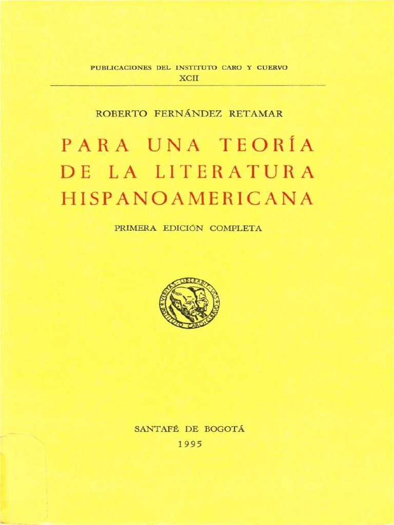 Fernandez Retamar Para Una Teoria De La Literatura Hispanoamericana Cuba Che Guevara